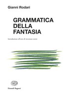 Gianni Rodari, La grammatica della fantasia