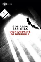Goliarda Sapienza, L'università di Rebibbia