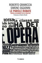 Roberto Gramiccia e Simone Oggionni, Le parole rubate: controdizionario per la sinistra