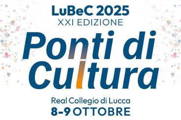 LuBeC 2025 - XXII Edizione - Ponti di cultura