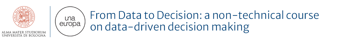 From Data to Decision: a non-technocal course on data-driven decision maki9ng