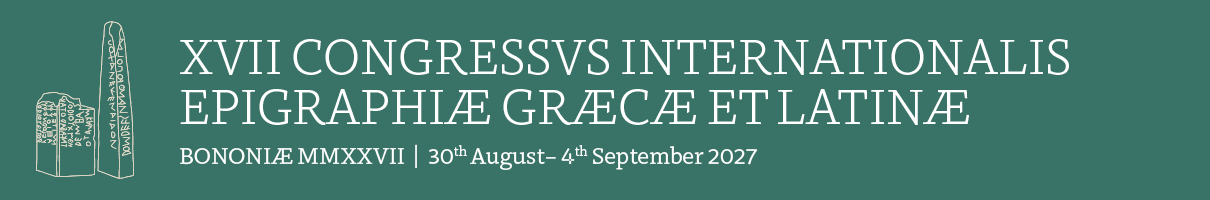 XVII CONGRESSUS INTERNATIONALIS EPIGRAPHIAE GRAECAE ET LATINAE