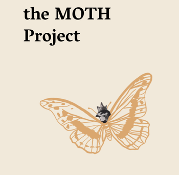 The Moth Project