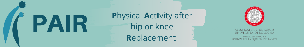 PAIR - Physical ActIvity after hip or knee Replacement