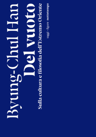 Del vuoto. Sulla cultura e filosofia dell’Estremo Oriente