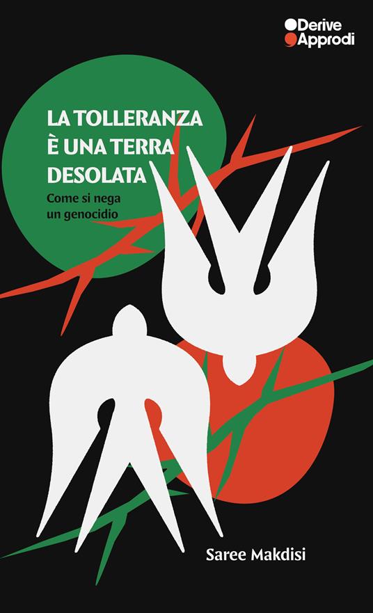 La tolleranza è una terra desolata, come si nega un genocidio