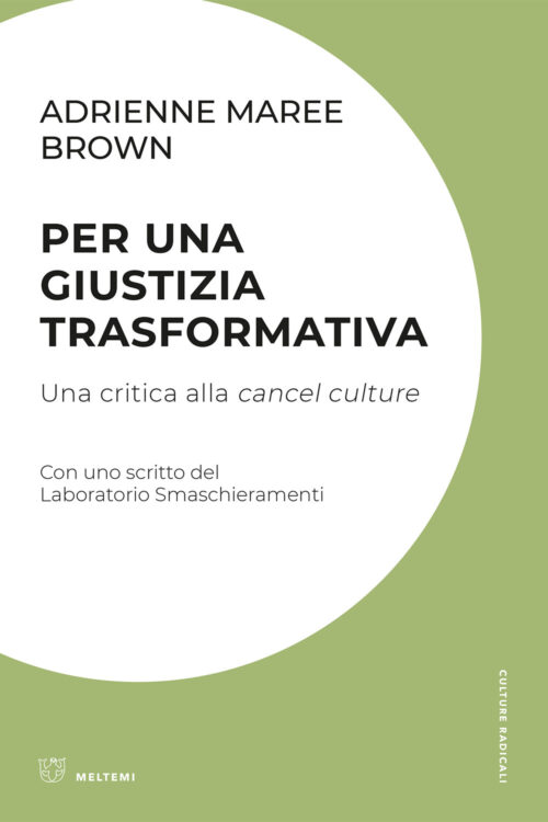 Per una giustizia trasformativa, Una critica alla cancel culture